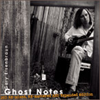 "Ghost Notes" CD website.